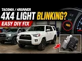Toyota 4x4 Light Blinking Here s Easy DIY Fix for Tacoma 4x4 Light Flashing Issue