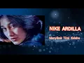 Download Lagu Nike Ardilla-Menyibak Tirai Kelabu