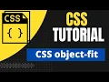 CSS Object Fit Property CSS Tutorials For Beginners To Advanced