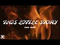 Download Lagu New West - This Little Story (Lyrics)