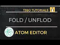 How to unFold all in Atom Editor - keyboard shortcuts