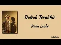 Raim Laode - Babak Terakhir | Lirik Lagu