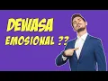 Download Lagu Kamu Sudah Dewasa Secara Emosional ⁉️ 6 Ciri Orang Belum Dewasa Secara Emosional