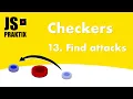 Checkers - 13 Find attacks