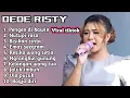 Download Lagu FULL ALBUM TERBARU 2025 DEDE RISTY PENGEN DIKAWIN - NUTUPI RASA - BISIKAN CINTA 