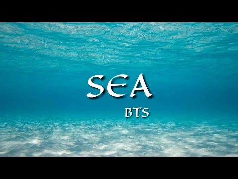 Download MP3 BTS (방탄소년단) - Sea (바다) | Color Coded Lyrics [Han|Rom|Eng lyrics]