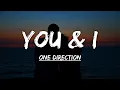 Lagu One Direction - You \u0026 I (Lyrics)