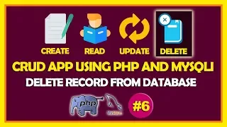 CRUD App Using PHP Mysqli Delete Record From Database