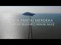 Cinta Pantai Merdeka