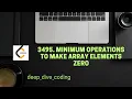 Minimum Operations to Make Array Elements Zero LeetCode 3495