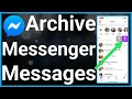 How To Archive Messages On Messenger
