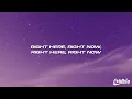 R3HAB - Right Here, Right Now (Lyrics)