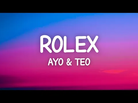 Download MP3 Ayo \u0026 Teo - Rolex (Lyrics)