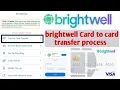 Brightwell Card to Card transfer process Brightwell navigation