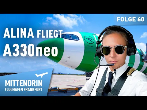 Download MP3 Alina fliegt A330neo  – Traumjob Pilot (1/2) | Mittendrin - Flughafen Frankfurt 60