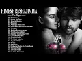 New Dj Mashup Remix songs 2021💥Best Songs of Himesh Reshammiya | Hindi Superhit Dj Remix Mashup song