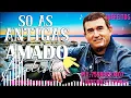 Download Lagu AMADO BATISTA AS MELHORES ATUALIZADO ( CD 2 JA NO CANAL)