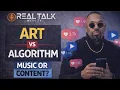 Art vs The Algorithm When Music Became Content Real Talk With Ty