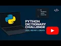 Beginner Solves Python Dictionary Challenge Loop Add Key Create Dict Day 30