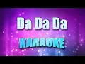 Download Lagu Trio - Da Da Da (Karaoke \u0026 Lyrics)