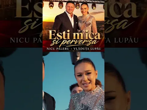 Esti Mica si Perversa✨@VladutaLupau&Nicu Paleru