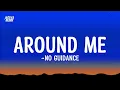 Download Lagu No Guidnce - Around Me (Lyrics)