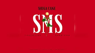 shuga cane sms feat touchline daskidoh u0026 taribo west 