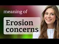 Understanding Erosion Concerns A Guide for English Learners