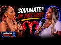 Stop Calling BodyMates Your Soulmate The Truth About Lust Love Conversation Tonight