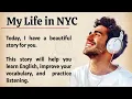 Download Lagu My Life in New York || Learn English Through Story Level 1 🔥|| Graded Reader || Listening Practice ✅