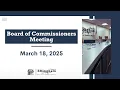 Effingham County Board of Commissioners Work Session and Meeting March 18th 2025