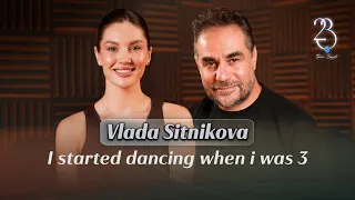 Vlada Sitnikova I started dancing at 3 years old