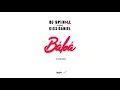 DJ Spinall - Baba Ft. Kiss Daniel (Official Audio)