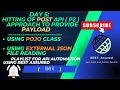 Rest Assured Day 5 Sending Payload in Post Request Using POJO or External JSON file Read Part 2