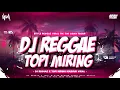 DJ REGGAE RANTO GUDEL MASHUP_VIRAL TIK TOK