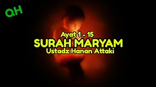 Download Surah Maryam Untuk Bayi Dalam Kandungan - Ustadz Hanan Attaki MP3