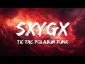 Lagu TIC TAC POLABUM FUNK - SXYGX