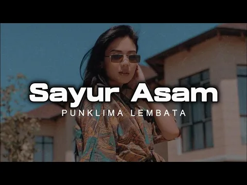 Download MP3 SAYUR ASAM - PUNKLIMA LEMBATA 2024