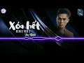 Download Lagu Xóa Hết ( Remix Ver 2 ) - Du Thiên | Bản Mix Cực Căng