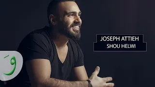                                                     جوزيف عطية   شو حلوي دندنها