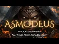 ASMODEUS ENN 30 Minutes of Deep Ritual Invocation Ayer Avage Aloren Asmodeus Aken