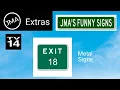 JMA s Funny Signs Exit 18 Metal Signs