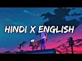 Download Lagu Hindi x English Mashup Lofi Songs | Slowed Reverb | Remix Non Stop