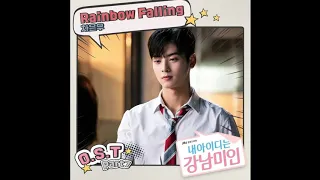 Download Rainbow Falling (My ID Is Gangnam Beauty OST Part 7) -  Cha Eun Woo MP3