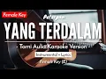 Download Lagu Yang Terdalam (Karaoke Akustik) - Noah (Female Key | HQ Audio)