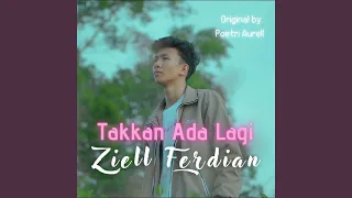 Download Takkan Ada Lagi (Akustik) MP3