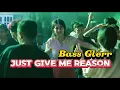 Download Lagu BASS GLERR SENTAK - JUST GIVE ME REASON - RENS HAPUMBAY🌴