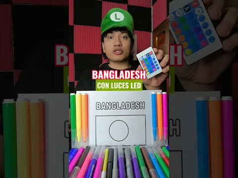 PINTANDO LA BANDERA DE BANGLADESH CON LUCES LED