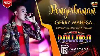 pengorbanan gerry mahesa