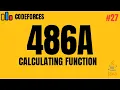 Codeforces 486A - Calculating Function Java Solution